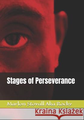 Stages of Perseverance Marlon Stovall 9781731308955 Independently Published - książka
