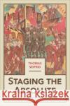 Staging the Absolute Thomas Seifrid 9781487551803 University of Toronto Press