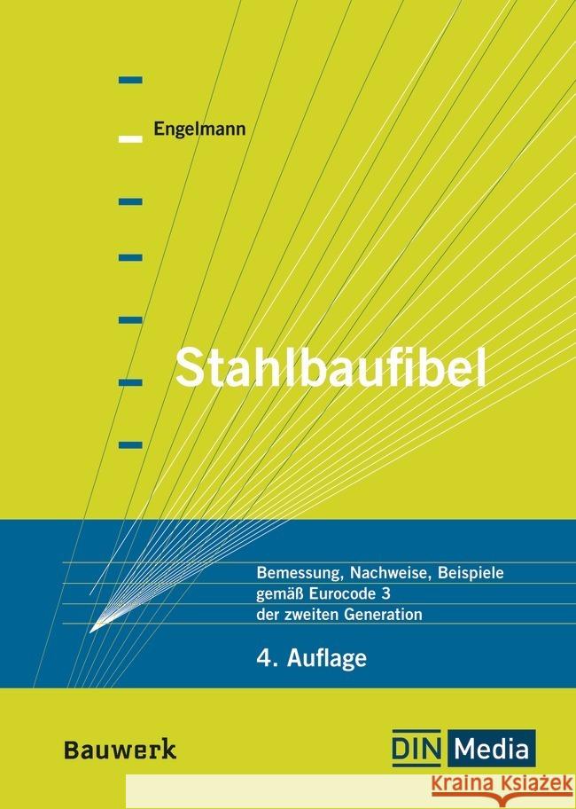 Stahlbaufibel Engelmann, Ulrich 9783410291251 DIN Media - książka
