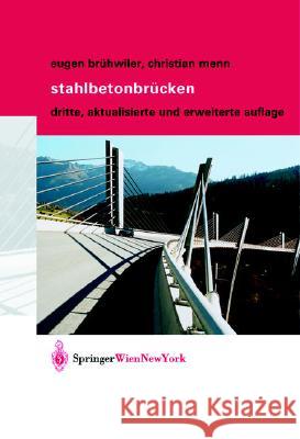 Stahlbetonbrücken Brühwiler, Eugen 9783211835838 Springer, Wien - książka