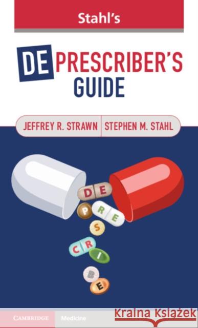 Stahl's Deprescriber's Guide Stephen M. (University of California, San Diego and Riverside) Stahl 9781009642200 Cambridge University Press - książka