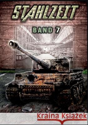 STAHLZEIT Band 7: Abwehrkampf bei Witebsk - Der andere 2. Weltkrieg Tom Zola Ek-2 Milit?r 9783964034458 Ek-2 Publishing - książka
