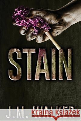 Stain J.M. Walker 9781365305955 Lulu.com - książka