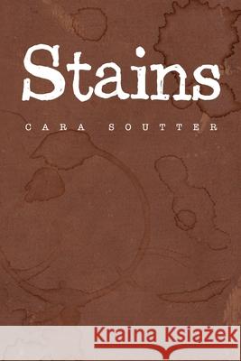 Stains Cara Soutter 9781837947959 Vanguard Press - książka