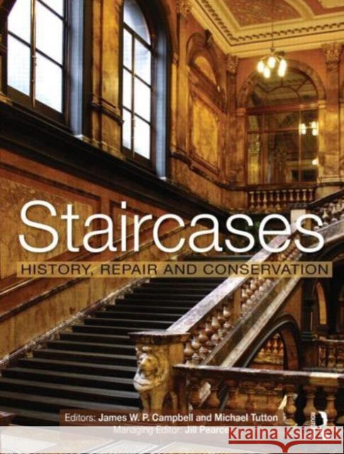 Staircases: History, Repair and Conservation Campbell, James W. P. 9781873394977  - książka
