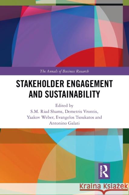 Stakeholder Engagement and Sustainability S. M. Riad Shams Demetris Vrontis Yaakov Weber 9781032084633 Routledge - książka