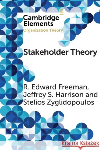 Stakeholder Theory: Concepts and Strategies Freeman, R. Edward 9781108439282 Cambridge University Press - książka