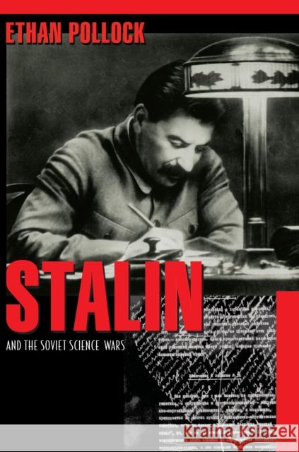 Stalin and the Soviet Science Wars  Pollock 9780691138251  - książka