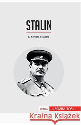 Stalin: El hombre de acero 50minutos 9782806285263 5minutos.Es - książka