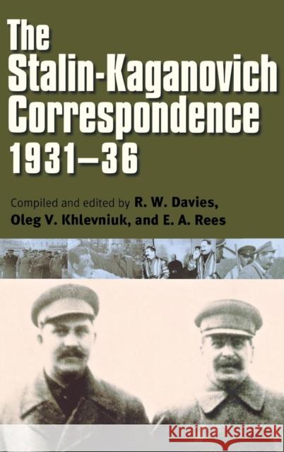 Stalin-Kaganovich Correspondence, 1931-36 Davies, R. W. 9780300093674 Yale University Press - książka