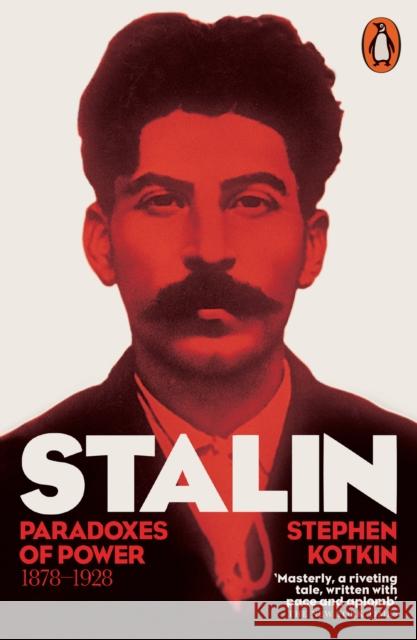 Stalin, Vol. I: Paradoxes of Power, 1878-1928 Kotkin Stephen 9780141027944 PENGUIN GROUP - książka