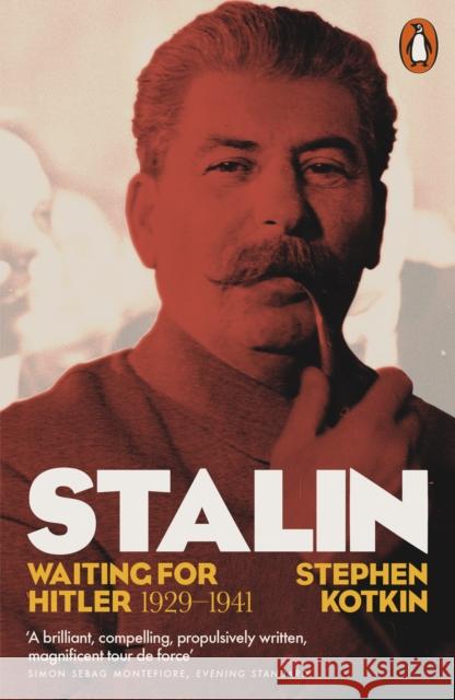 Stalin, Vol. II: Waiting for Hitler, 1929–1941 Stephen Kotkin 9780141027951 Penguin - książka
