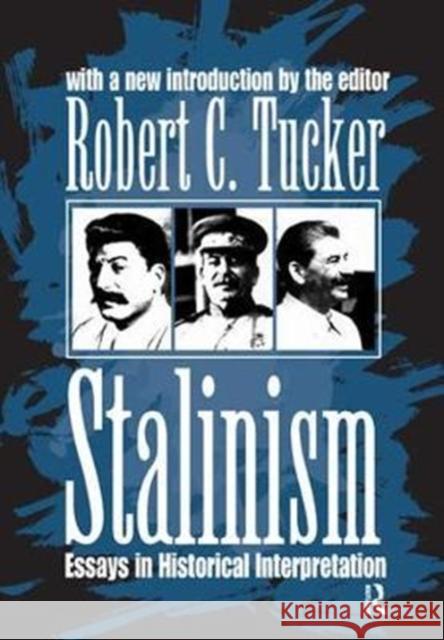 Stalinism: Essays in Historical Interpretation Robert C. Tucker 9781138533448 Routledge - książka