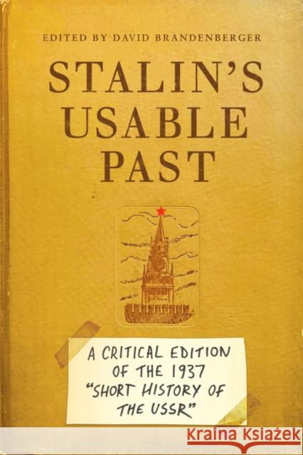 Stalin's Usable Past David Brandenberger 9781503637863 Stanford University Press - książka