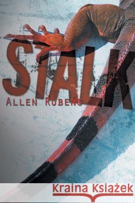 Stalk Allen Rubens 9781481733540 Authorhouse - książka