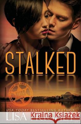 Stalked Lisa Hughey 9781950359400 Salty Kisses Press LLC - książka