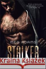 Stalker Meg Adams 9788381789370 NieZwykłe - książka