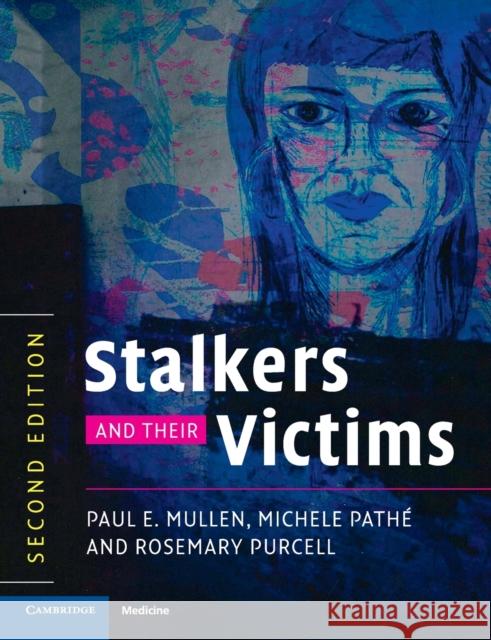 Stalkers and their Victims Paul Mullen 9780521732413  - książka
