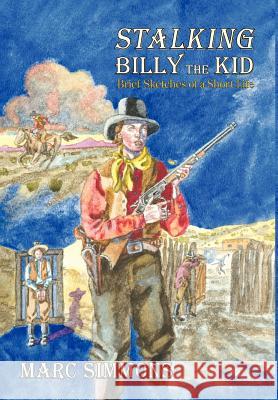 Stalking Billy the Kid (Hardcover) Marc Simmons 9780865345775 Sunstone Press - książka