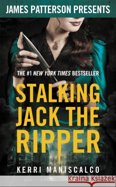 Stalking Jack the Ripper Kerri Maniscalco James Patterson 9781538761182 Little, Brown & Company - książka