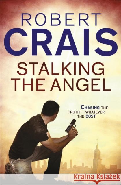 Stalking The Angel Robert Crais 9781409136538 Orion Publishing Co - książka
