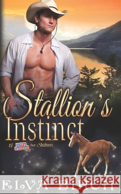Stallion's Instinct Elva Birch 9798333347961 Independently Published - książka
