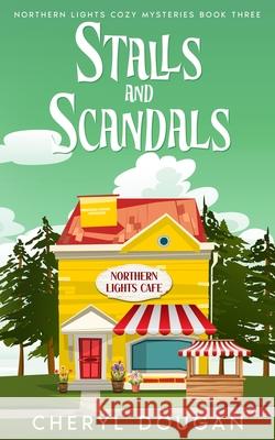 Stalls and Scandals Cheryl Dougan 9781998722037 Dougan Press - książka
