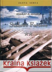 Stalowe fortece T.3 Robert K. Massie 9788368008722 Historia PL - książka