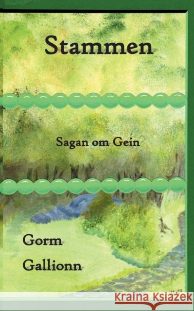Stammen: Sagan om Gein Gorm Gallionn 9789179697143 Books on Demand - książka
