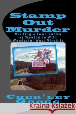 Stamp Out Murder Cher'ley Grogg 9781470113056 Createspace - książka