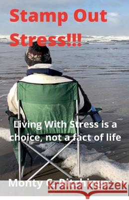 Stamp Out Stress Monty Clayton Ritchings 9781738634781 Monty Clayton Ritchings - książka