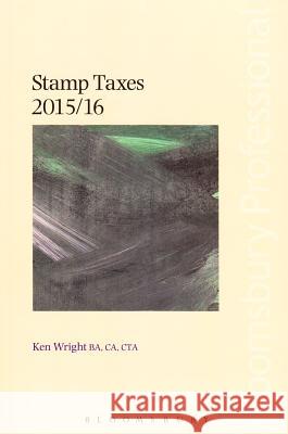Stamp Taxes: 2015/16 Ken Wright, Kevin Griffin 9781780437774 Bloomsbury Publishing PLC - książka