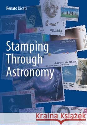 Stamping Through Astronomy Renato Dicati 9788847058453 Springer - książka