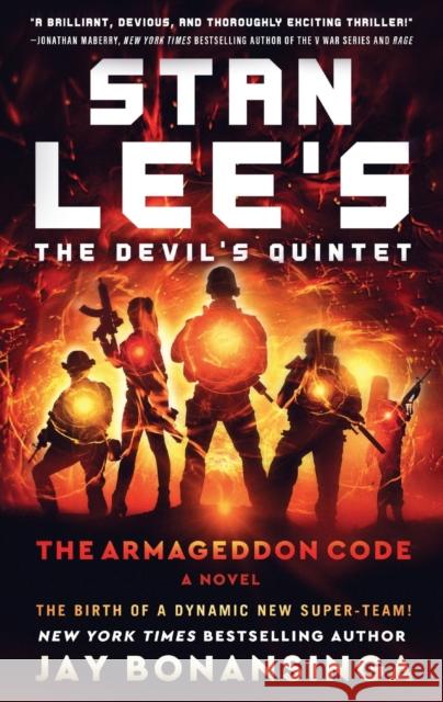 Stan Lee's the Devil's Quintet: The Armageddon Code Bonansinga, Jay 9781250776846 Tor Publishing Group - książka