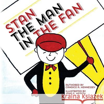 Stan The Man In The Fan Heasty, Jane G. 9781475282719 Createspace - książka