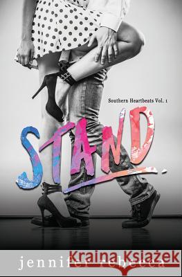 Stand Jennifer Rebecca Alyssa Garcia Vicki Luftig Pierce 9781539429517 Createspace Independent Publishing Platform - książka