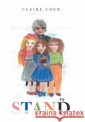 Stand Claire Cole 9781664208292 WestBow Press - książka
