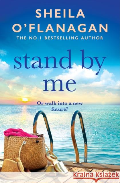 Stand By Me: A compelling tale of a marriage, secrets and surprises Sheila O'Flanagan 9780755343843 Headline Publishing Group - książka