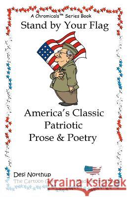 Stand by Your Flag: America's Favorite Poems & Songs in Black and White Desi Northup 9781530030118 Createspace Independent Publishing Platform - książka