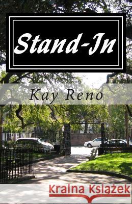 Stand-In Kay Reno 9781482758023 Createspace - książka
