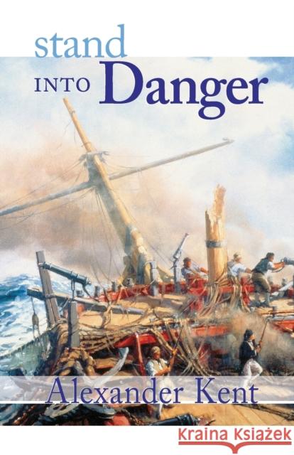 Stand Into Danger Kent, Alexander 9780935526424 McBooks Press - książka