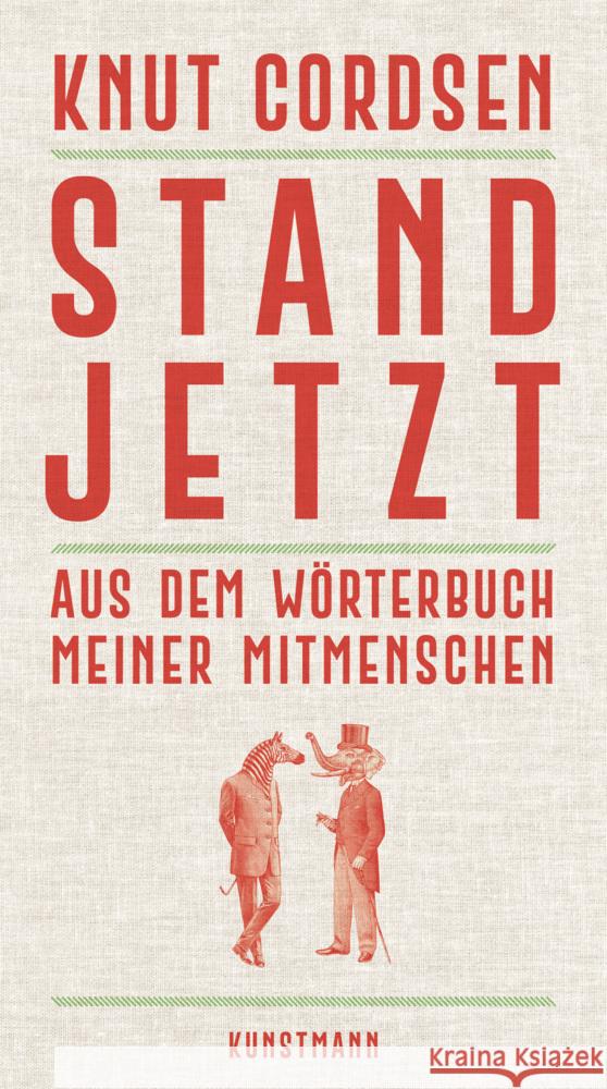 Stand jetzt Cordsen, Knut 9783956146534 Verlag Antje Kunstmann - książka