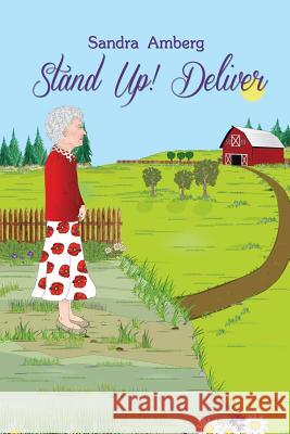 Stand Up! Deliver Sandra Amberg 9781480990395 Dorrance Publishing Co. - książka