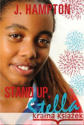 Stand up, Stella J Hampton 9781628714418 Xulon Press - książka