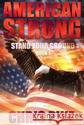 Stand Your Ground Chris Pike 9781726266437 Createspace Independent Publishing Platform - książka