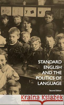 Standard English and the Politics of Language Tony Crowley 9780333990353 Palgrave MacMillan - książka