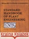 Standard Handbook of Plant Engineering Robert C. Rosaler 9780071361927 McGraw-Hill Professional Publishing