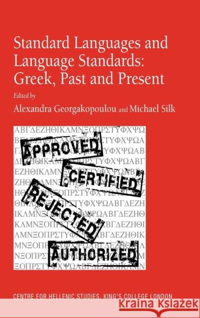 Standard Languages and Language Standards - Greek, Past and Present  9780754664376 Ashgate Publishing Limited - książka