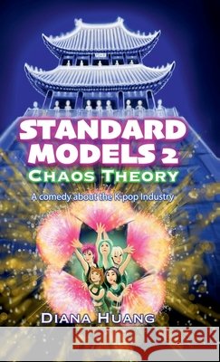 Standard Models 2 - Chaos Theory Huang, Diana 9781105805790 Lulu.com - książka