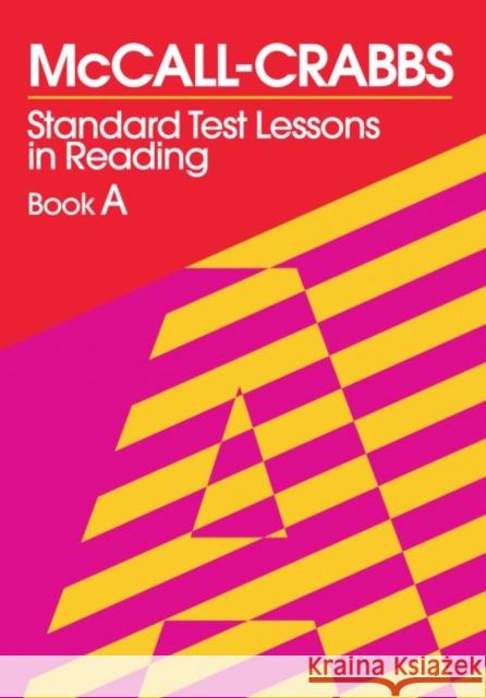 Standard Test Lessons in Reading Book A Lelah M Crabbs 9780807755402 Teachers' College Press - książka